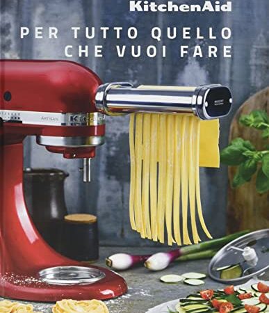 KitchenAid PER TUTTO QUELLO CHE Vuoi Fare Ricettario I Libro di Ricette, None