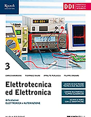 Elettrotecnica ed elettronica. Per le Scuole superiori. Con e-book. Con espansione online (Vol. 3)